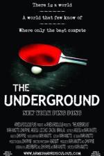 Watch The Underground New York Ping Pong Zmovie