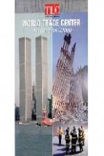 Watch World Trade Center Anatomy of the Collapse Zmovie