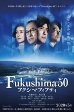 Watch Fukushima 50 Zmovie