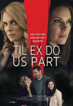 Watch Til Ex Do Us Part Zmovie