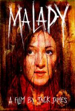 Watch Malady Zmovie