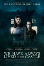 Watch We Have Always Lived in the Castle Zmovie