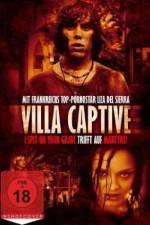 Watch Villa Captive Zmovie