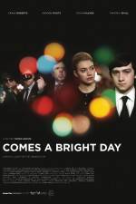 Watch Comes a Bright Day Zmovie