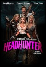 Watch They Call Her Headhunter Zmovie