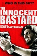 Watch The Innocent Bastard Zmovie