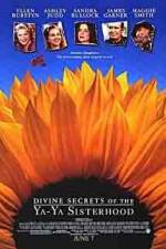 Watch Divine Secrets of the Ya-Ya Sisterhood Zmovie