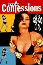 Watch Confessions of a Go-Go Girl Zmovie