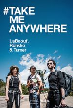 Watch #TAKEMEANYWHERE Zmovie