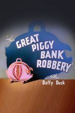 Watch The Great Piggy Bank Robbery (Short 1946) Zmovie