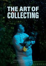 Watch The Art of Collecting (Short 2021) Zmovie