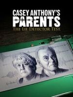 Watch Casey Anthony\'s Parents: The Lie Detector Test (TV Special 2024) Zmovie