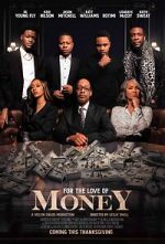 Watch For the Love of Money Zmovie