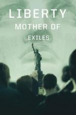 Watch Liberty: Mother of Exiles Zmovie