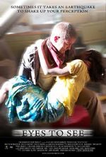 Watch Eyes to See (Short 2010) Zmovie