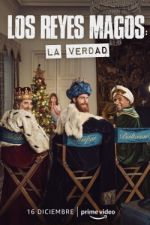 Watch Los Reyes Magos: La Verdad Zmovie