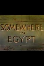 Watch Somewhere in Egypt Zmovie