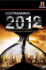 Watch History Channel - Nostradamus 2012 Zmovie