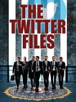 Watch Twitter Files Zmovie