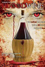 Watch Bloodwine Zmovie