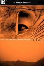 Watch Pitfall (Otoshiana) Zmovie