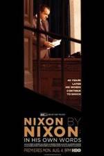 Watch Nixon by Nixon: In His Own Words Zmovie