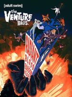 Watch The Venture Bros.: Radiant Is the Blood of the Baboon Heart Zmovie