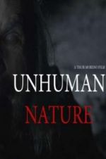 Watch Unhuman Nature Zmovie