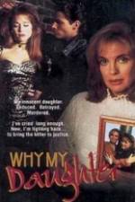 Watch Moment of Truth: Why My Daughter? Zmovie