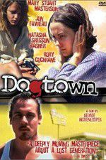 Watch Dogtown Zmovie