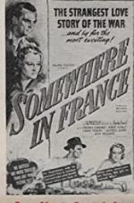 Watch Somewhere in France Zmovie