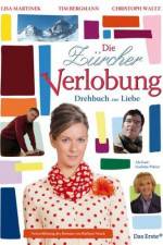 Watch Die Zrcher Verlobung - Drehbuch zur Liebe Zmovie