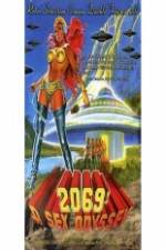 Watch 2069 a Sex Odyssey It's Quicker by Phone Zmovie