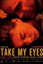 Watch Take My Eyes Zmovie