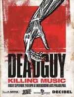 Watch Deadguy: Killing Music Zmovie