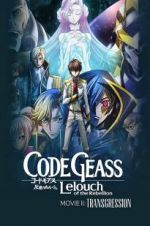 Watch Code Geass: Lelouch of the Rebellion - Transgression Zmovie