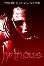 Watch Heinous Zmovie