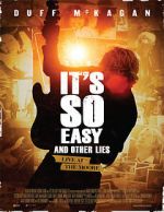 Watch It\'s So Easy and Other Lies Zmovie