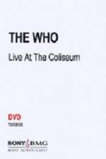 Watch The Who Live at the Coliseum Zmovie