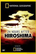 Watch 24 Hours After Hiroshima Zmovie