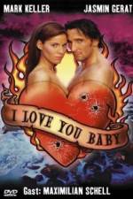 Watch I Love You Baby Zmovie