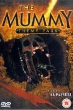 Watch The Mummy Theme Park Zmovie