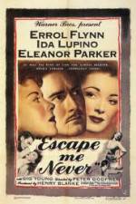 Watch Escape Me Never Zmovie