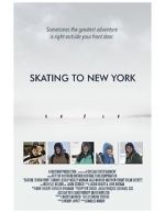 Watch Skating to New York Zmovie