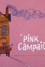 Watch Pink Campaign Zmovie