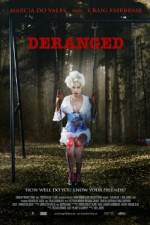 Watch Deranged Zmovie