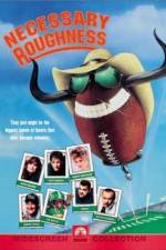 Watch Necessary Roughness Zmovie