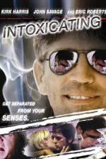 Watch Intoxicating Zmovie