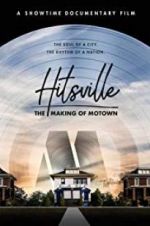 Watch Hitsville: The Making of Motown Zmovie