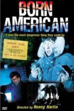 Watch Born American Zmovie